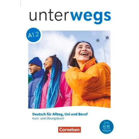 Unterwegs A1,2 Kurs- und Ubungsbuch