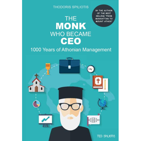The Monk who Became ceo - 1000 Years of Athorian Management