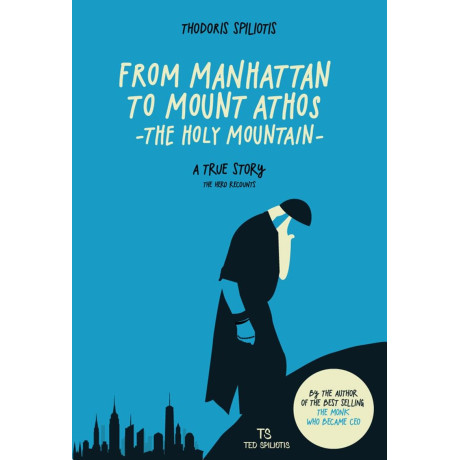 From Manhattan to Mount Athos (The Holy Mountain)
