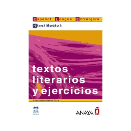 Textos Literarios y Ejercicios. Nivel Medio i