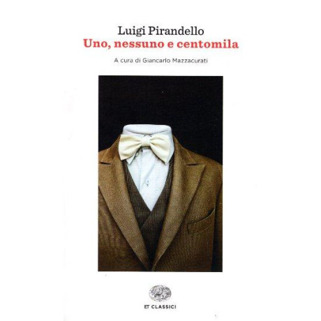 Uno, Nessuno e Centomila