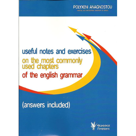 Useful Notes and Exercices on the Most Commonly Used Chapters of the English Grammar