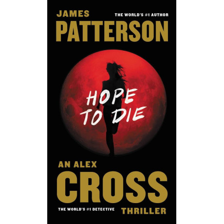 Alex Cross - Hope to die