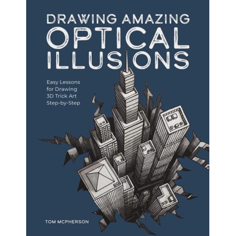 Drawing Amazing Optical Illusions