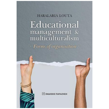 Educational Management and Multiculturalism – Forms of Organisation
