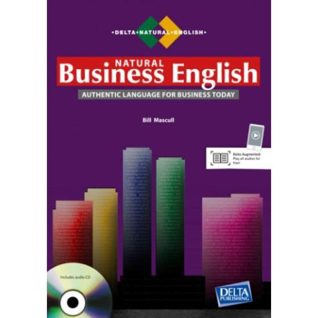 Natural Business English Student's Book (+ Audio cd) b2-c1