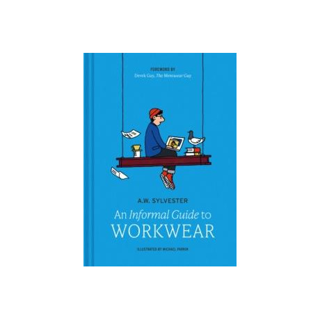 Informal Guide to Workwear