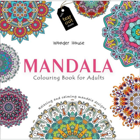 Mandala: Colouring Books for Adults With Tear out Sheets
