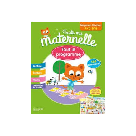 Toute ma Maternelle : Tout le Programme Moyenne Section (4-5 Ans)