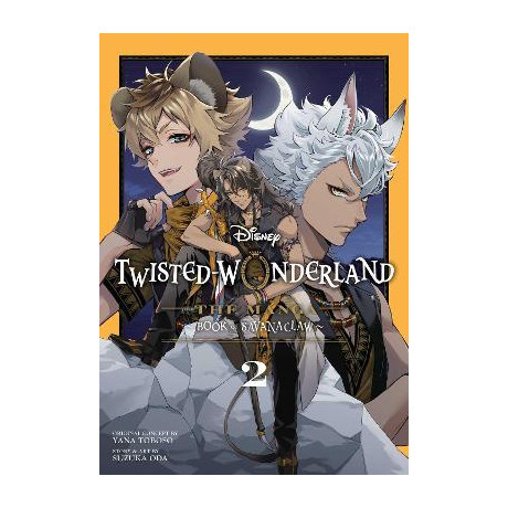 Disney Twisted-Wonderland: the Manga - Book of Savanaclaw, Vol. 2