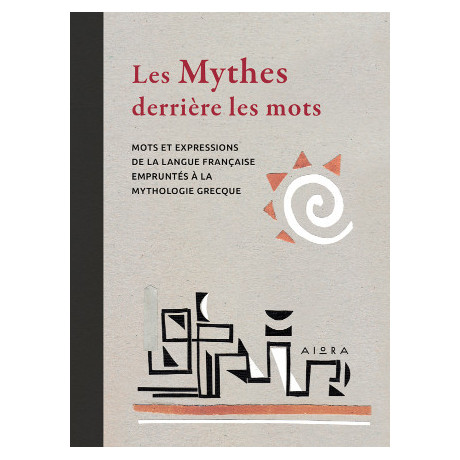 Les Mythes Derrière les Mots