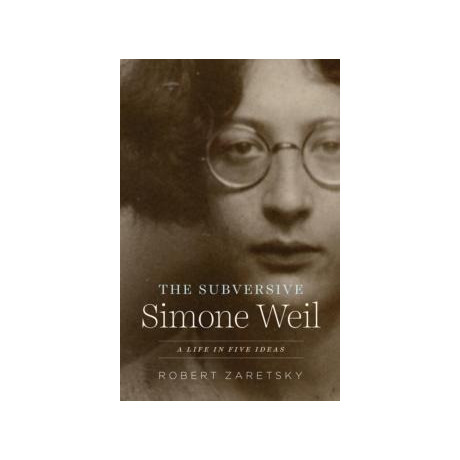 Subversive Simone Weil