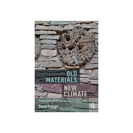Old Materials, new Climate
