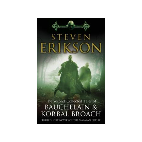 Second Collected Tales of Bauchelain & Korbal Broach