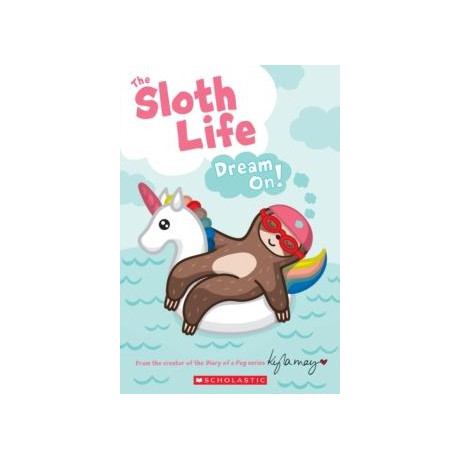 Sloth Life: Dream on!