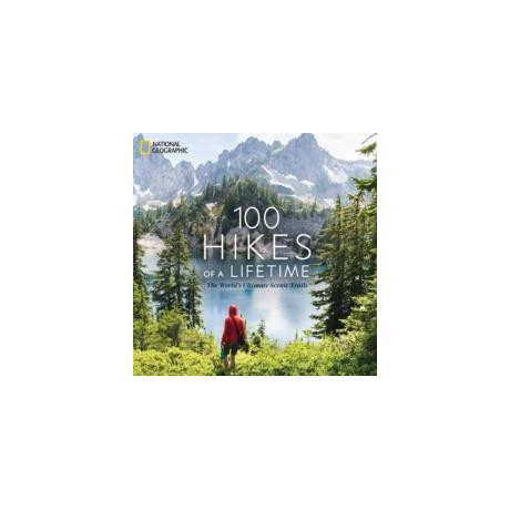 100 Hikes of a Lifetime