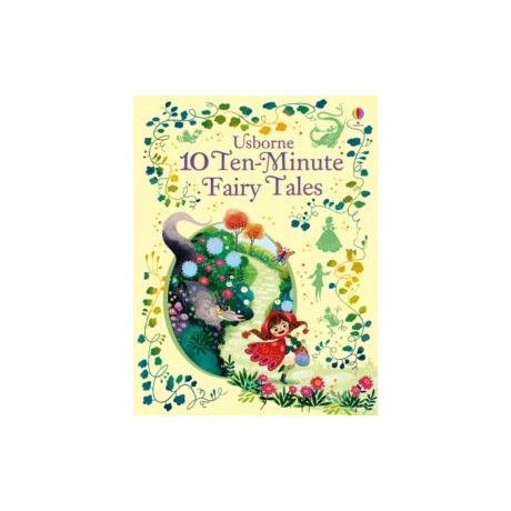 10 ten-Minute Fairy Tales