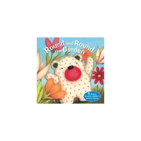 Round and Round the Garden and Other Nursery Rhymes