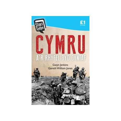 Stori Sydyn: Cymru a'r Rhyfel byd Cyntaf