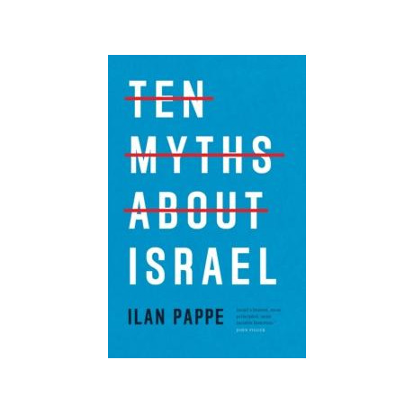 Ten Myths About Israel