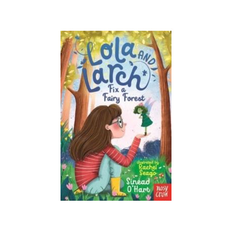 Lola and Larch fix a Fairy Forest