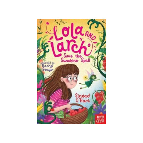 Lola and Larch Save the Sunshine Spell