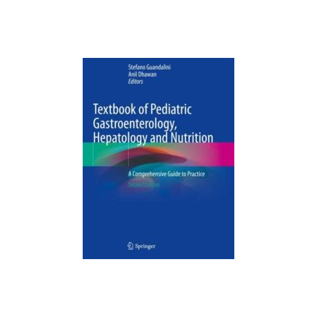 Textbook of Pediatric Gastroenterology, Hepatology and Nutrition