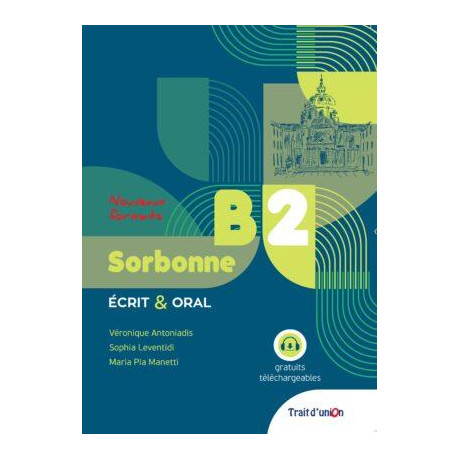 Nouveau Sorbonne b2 Ecrit & Oral Professeur