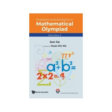 Problems and Solutions in Mathematical Olympiad (Secondary 3)