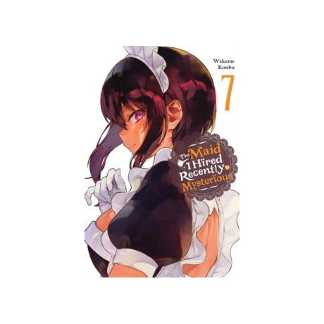 Maid i Hired Recently is Mysterious, Vol. 7