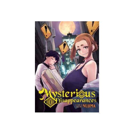 Mysterious Disappearances Vol. 1