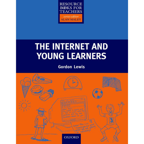 The Internet and Young Learners (Rbt)
