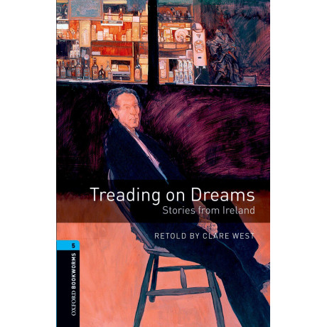 Treading on Dreams : Stories From Ireland (Obw 5)