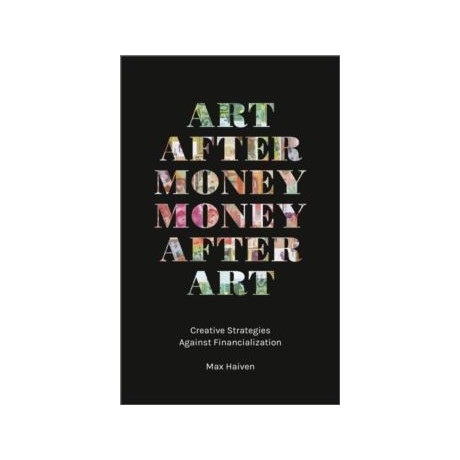 Art After Money, Money After art
