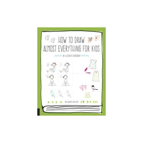 How to Draw Almost Everything for Kids