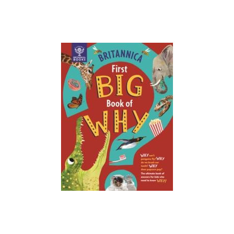 Britannica First big Book of why