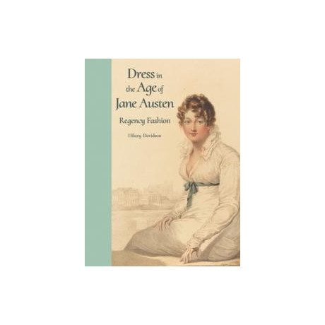 Dress in the age of Jane Austen