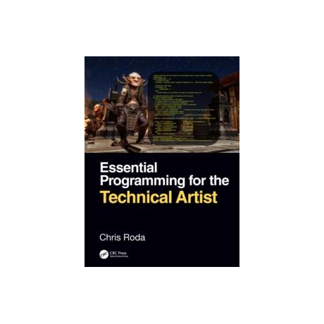 Essential Programming for the Technical Artist