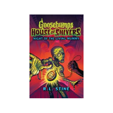 Goosebumps: House of Shivers 3: Night of the Living Mummy