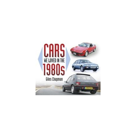 Cars we Loved in the 1980s