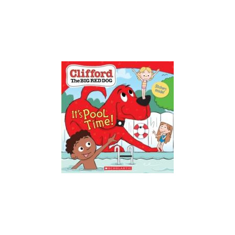It's Pool Time! (Clifford the big red dog Storybook)