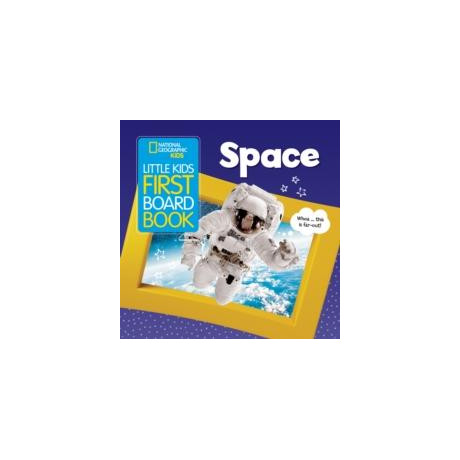 Little Kids First Board Book Space