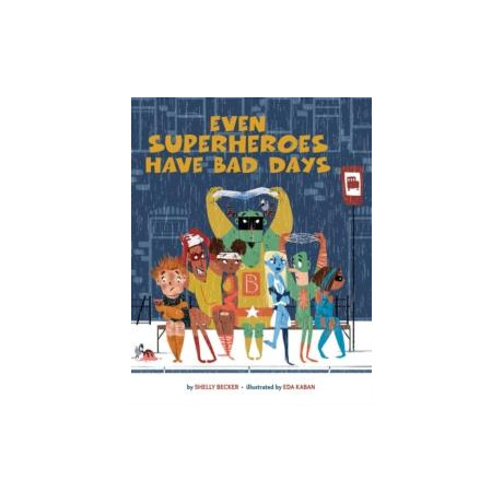 Even Superheroes Have bad Days