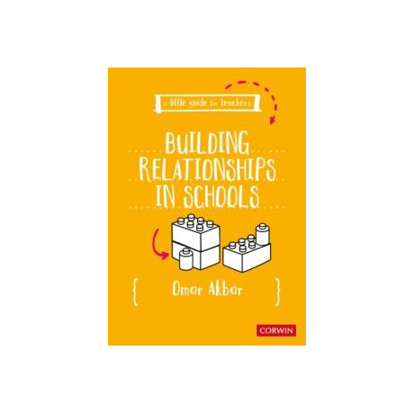 Little Guide for Teachers: Building Relationships in Schools