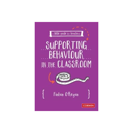 Little Guide for Teachers: Supporting Behaviour in the Classroom