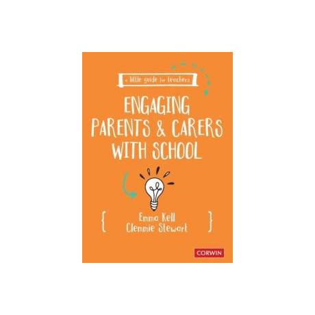 Little Guide for Teachers: Engaging Parents and Carers With School
