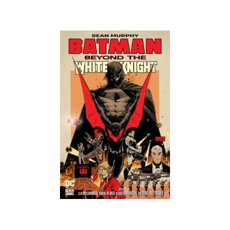 Batman: Beyond the White Knight