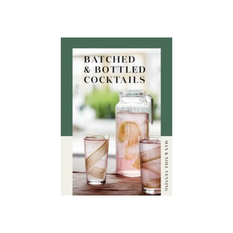 Batched & Bottled Cocktails
