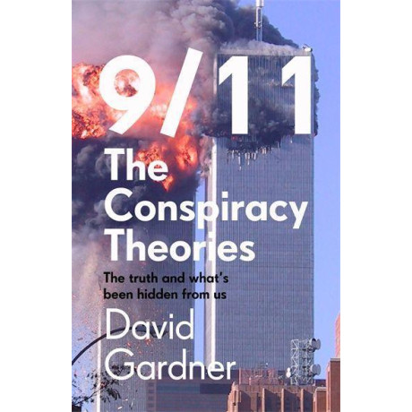9/11 the Conspiracy Theories