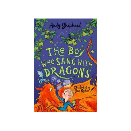 Boy who Sang With Dragons (The boy who Grew Dragons 5)